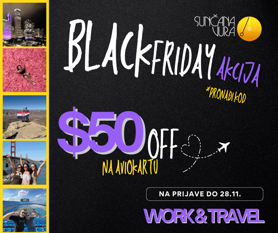 ✈️ Black Friday Work and Travel: Osvoji $50 popusta na aviokartu i doživi Ameriku bez granica!